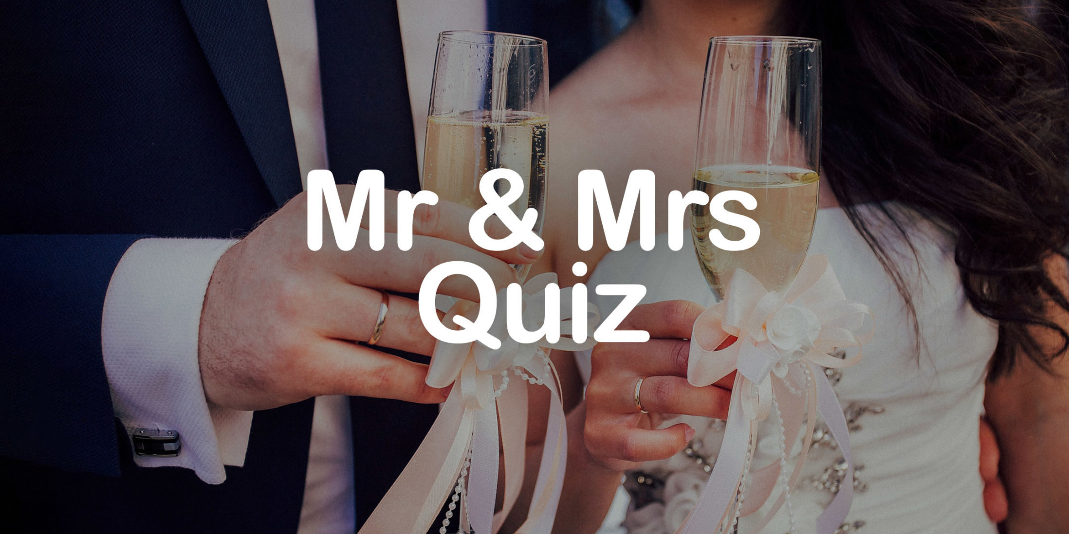 Mr & Mrs Quiz