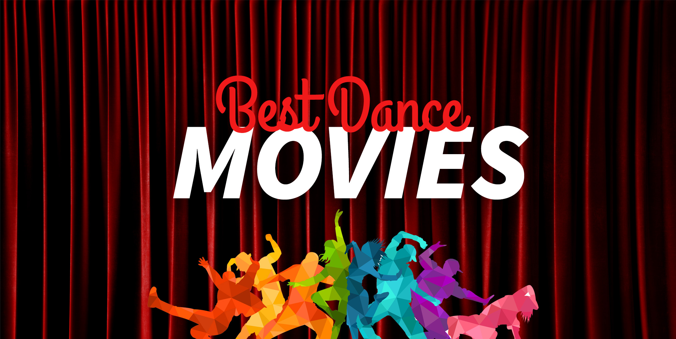 Best Dance Movies | 35 Best Dance Movies of All Time