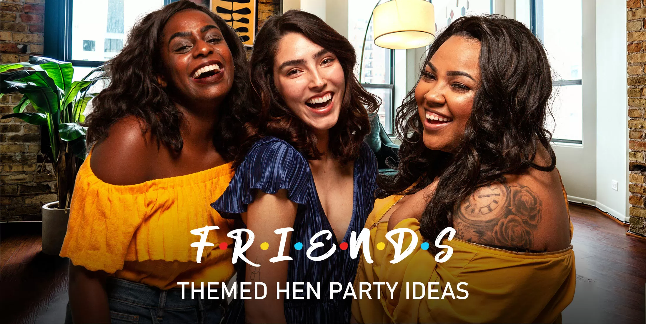 Friends Themed Hen Party Ideas | Dance Hen Parties