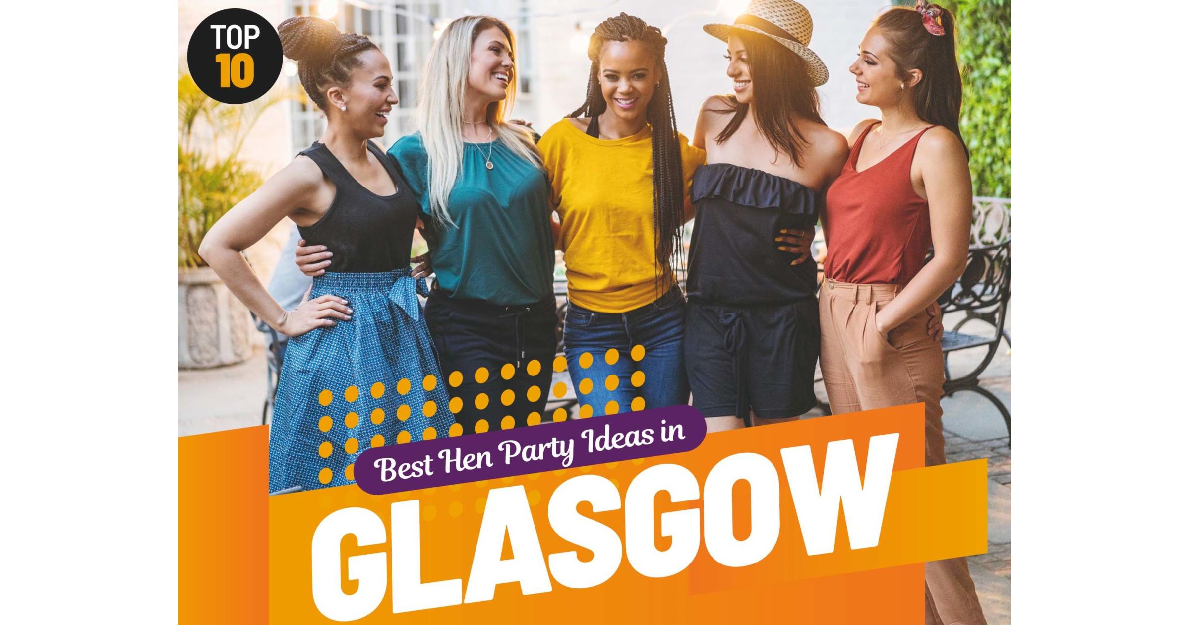 Top 10 Hen Party Activities & Ideas in Glasgow Dance Hen Parties