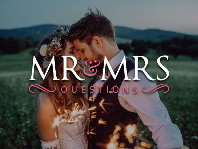Mr and Mrs Questions