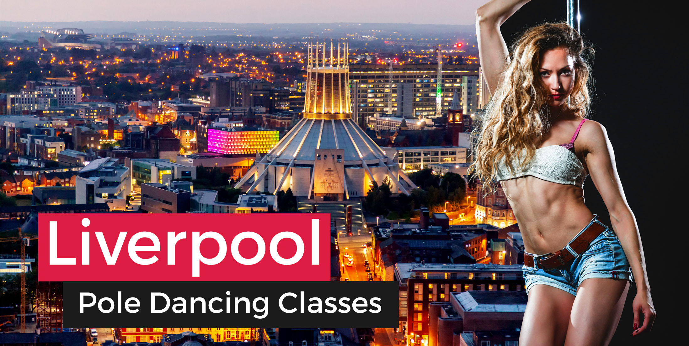 Pole Dancing Classes in Liverpool