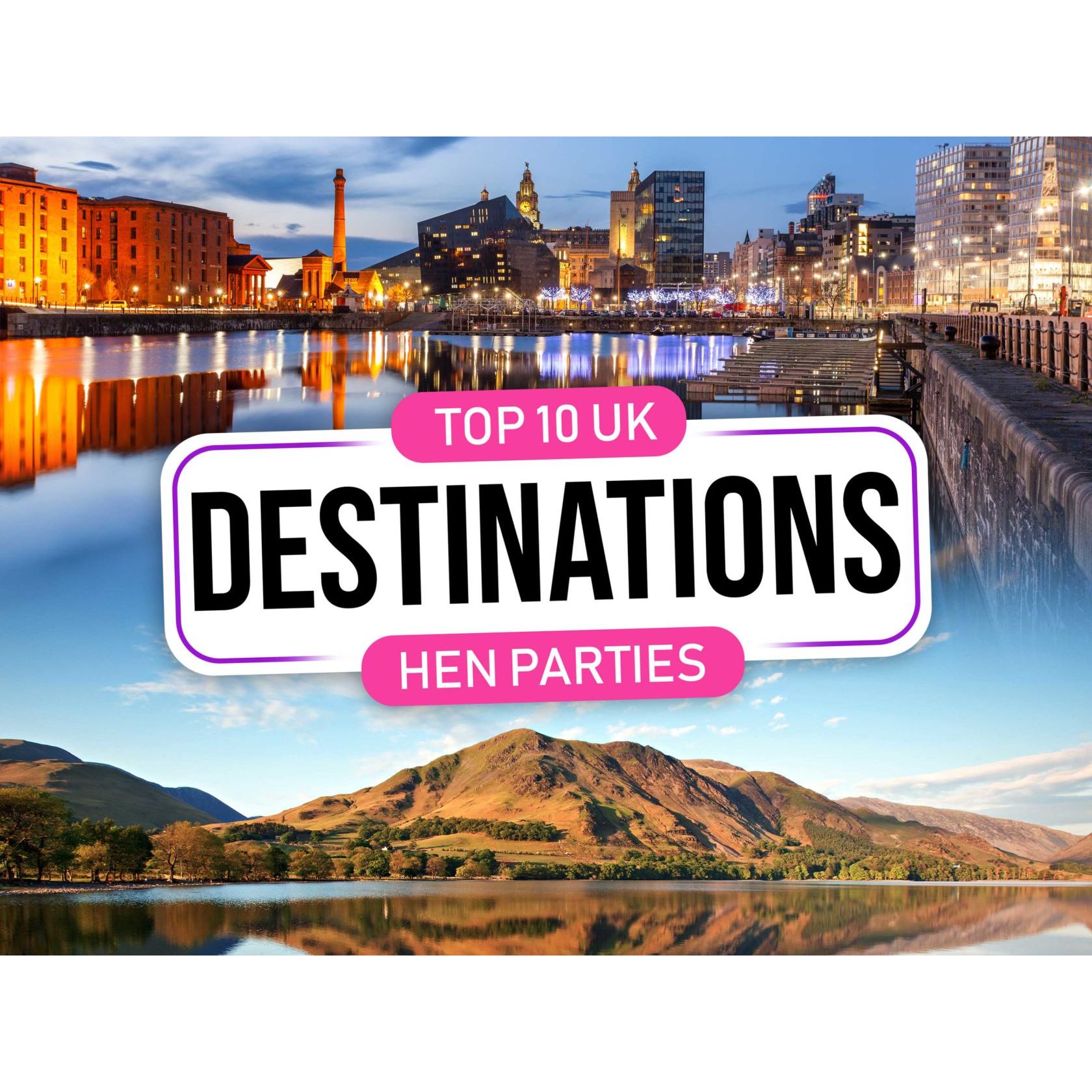 Top 10 UK Hen Party Destinations Best Hen UK Locations